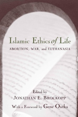 Islamic Ethics of Life