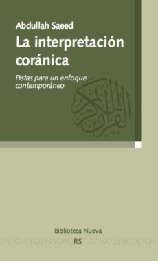 La interpretación coránica. Pistas para un enfoque contemporáneo