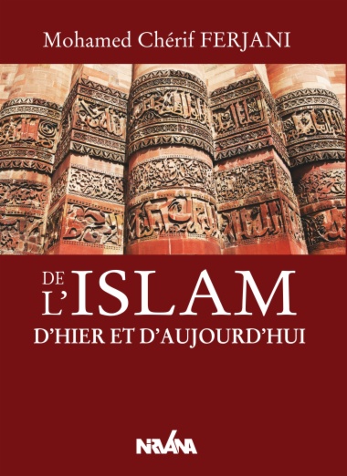 De l'islam d'hier et d'aujourd'hui