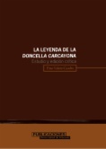 La leyenda de la doncella Carcayona