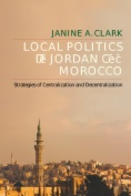 Local Politics in Jordan and Morocco