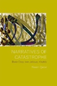 Narratives of Catastrophe