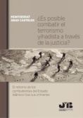 ¿Es posible combatir el terrorismo yihadista a través de la justicia?