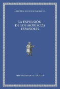 La expulsión de los moriscos españoles