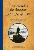 Las Leyendas de Bécquer: edición bilingüe castellano-árabe