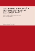 Al-Andalus/España. Historiografías en contraste