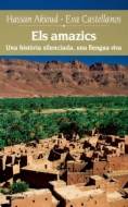 Els amazics : una història silenciada, una llengua viva
