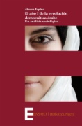 El año I de la revolución democrática árabe: Un análisis sociológico