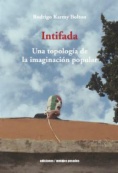 Intifada: Una topología de la imaginación popular