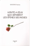 Honte a ceux qui separent les epines des roses