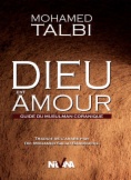 Dieu est amour, guide du musulman coranique