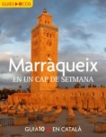 Marràqueix. En un cap de setmana